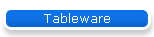 Tableware